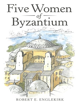 cover image of Five Women of Byzantium